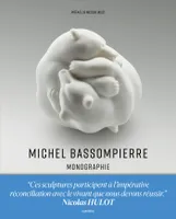 Michel Bassompierre - Monographie, Monographie
