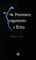 Premiers fragments d'Écho