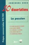 La passion - 20 dissertations