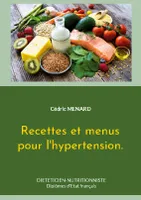 Recettes et menus pour l'hypertension.
