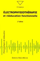 Électrophysiothérapie et rééducation fonctionnelle