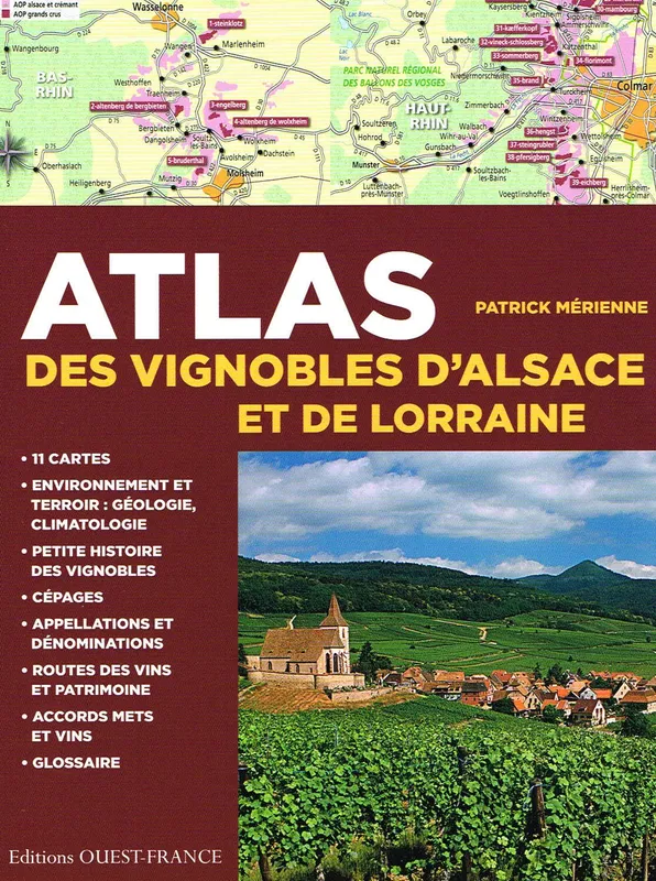 Livres Histoire et Géographie Atlas Atlas des vignobles d'Alsace et de Lorraine Patrick Mérienne