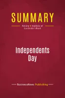 Summary: Independents Day, Review and Analysis of Lou Dobbs's Book