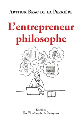L'entrepreneur philosophe