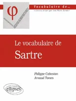 vocabulaire de Sartre (Le)