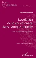L'évolution de la gouvernance dans l'Afrique actuelle, Essai de philosophie politique