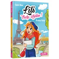 14, Lili trop stylée ! / A nous Paris !