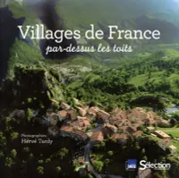 Villages de France par dessus les toits