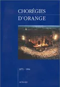 Chorégies d'Orange 1971-1994, 1971-1994