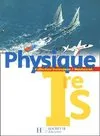 Physique 1re S - collection Durandeau / Mauhourat - livre de l'élève - Edition 2005