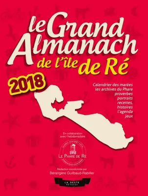Grand Almanach De L'ile De Re 2018