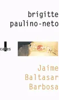 Jaime Baltasar Barbosa, roman