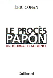 Le Procès Papon, Un journal d'audience
