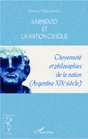 Sarmiento et la Nation Civique, Citoyenneté et philosophies de la nation (Argentine XIXe siècle)