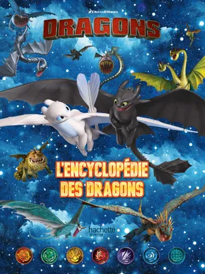 Dreamworks - Dragons- L'encyclopédie des dragons