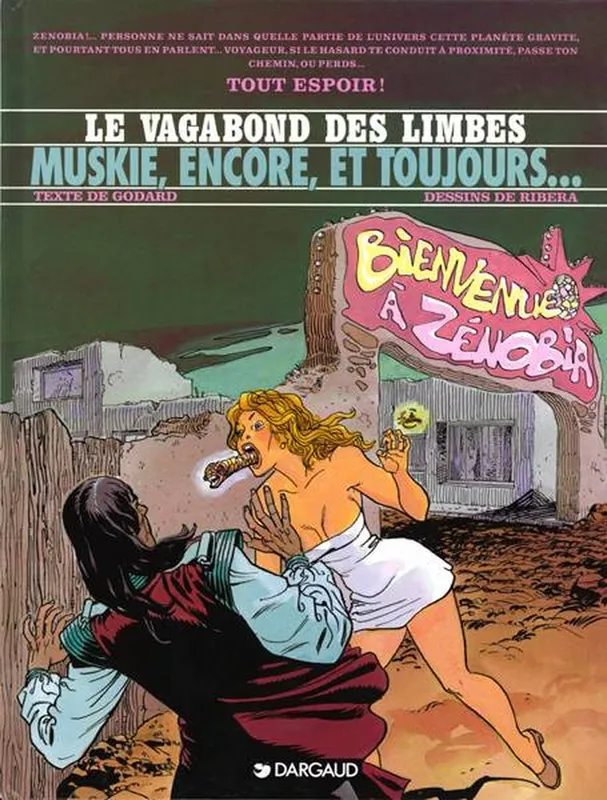 Livres BD BD adultes Le Vagabond des limbes ., Le Vagabond des Limbes, tome 24 : Muskie, encore, et toujours... Godard