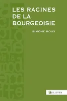 Les racines de la bourgeoisie, Europe, Moyen-âge