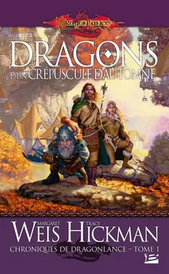 1, Chroniques de Dragonlance, T1 : Dragons d'un crépuscule d'automne