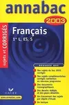 Français 1ère L, ES, S, sujets et corrigés 2003