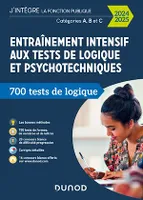 Entraînement intensif aux tests de logique et psychotechniques - 2024-2025, Catégories A, B et C