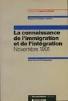 La connaissance de l'immigration et de l'integration [Unknown Binding], rapport au Premier ministre, novembre 1991