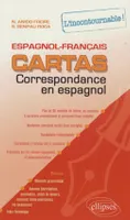Cartas. Correspondance en espagnol. L'incontournable !, Livre