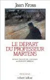 Le Départ du professeur Martens, roman