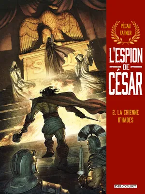 2, L'Espion de César T02, La Chienne d'Hades