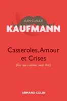 Casseroles, Amour et Crises  - 2e édition