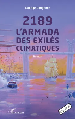 2189 L'Armada des exilés climatiques, Roman