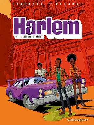 Harlem - Tome 01, Le guépard intrépide