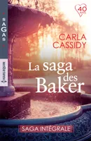 La saga des Baker, Saga intégrale