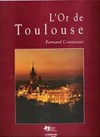 L'Or De Toulouse