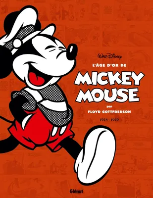 L'âge d'or de Mickey Mouse, 2, Tome 2 : 1938 / 1939 - Mickey et les chasseurs de baleines et autres histoires