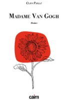 Madame Van Gogh, Théâtre