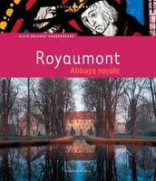 Royaumont - abbaye royale