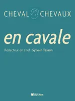Cheval Chevaux N° 6, printemps-été 2011, En cavale