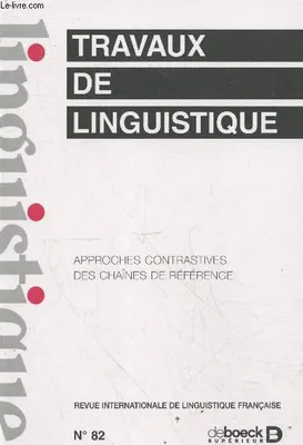 Travaux de linguistique 2021/1 - 82 - Approches contrastives des chaînes de référence