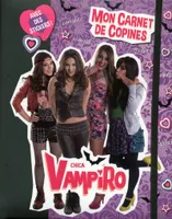 Chica Vampiro - Mon Carnet de Copines