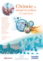 Chimie et biologie de synthèse, Les applications