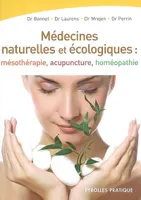 Médecines naturelles et écologiques / mésothérapie, mésothérapie, acupuncture, homéopathie