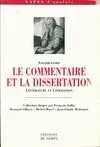Le commentaire et la dissertation : Littérature et civilisation, littérature et civilisation Bernard Gilbert, Michel Morel, Jean-Claude Redonnet