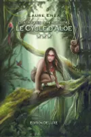 Le Cycle d'Alöe, Chroniques du Monde-Hors Collector 3