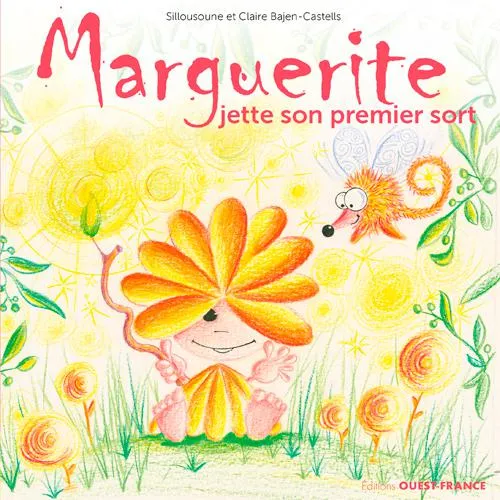Livres Jeunesse Les tout-petits Albums Marguerite jette son premier sort ! Sillousoune, Claire Bajen-Castells