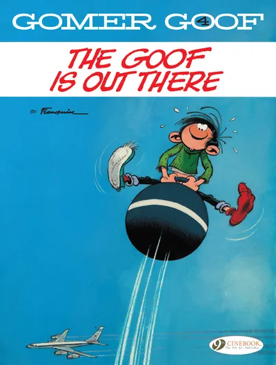 Livres BD BD adultes Gomer Goof Volume 4 - The Goof is Out There André Franquin