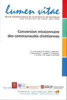 Lumen vitae numéro 2 Conversion missionnaire des communautés chrétiennes