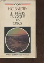 Le théâtre tragique des grecs - Collection Aogra n°9.