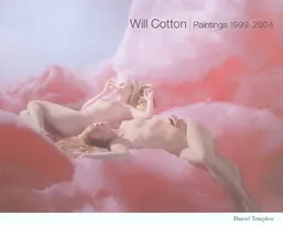 WILL COTTON - PAINTINGS 1999-2004, paintings 1999-2004