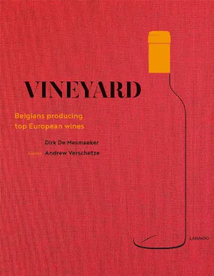 Vineyard (Anglais), Beglian producing top European wines