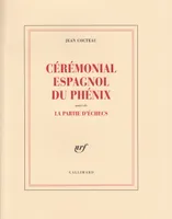 Cérémonial espagnol du Phénix / La Partie d'échecs